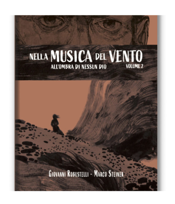 Nella musica del vento - Volume 2, All'ombra di nessun Dio