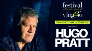 Hugo Pratt Festival letteratura di viaggio